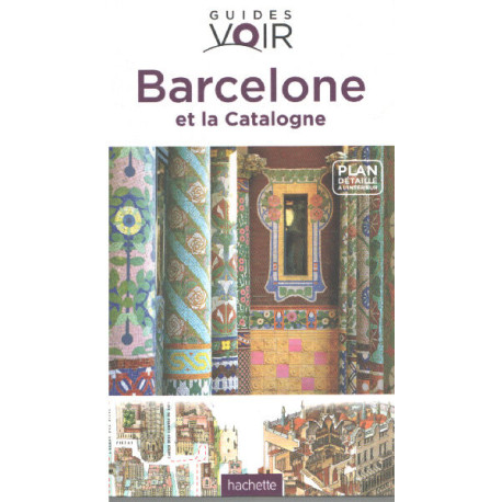 Guide Voir Barcelone et Catalogne