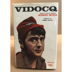 Vidocq d'aprés le scénario original de georges Neveux /...
