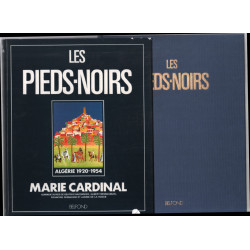 Les pieds-noirs Algérie 1920-1954