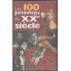 Les 100 personnages du xxe siècle