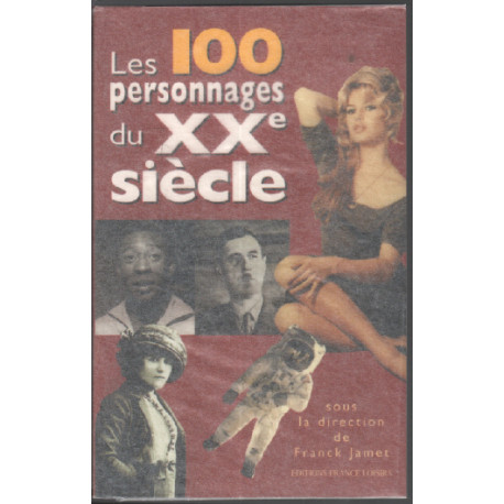 Les 100 personnages du xxe siècle