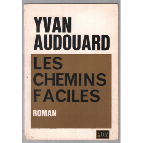Les chemins faciles