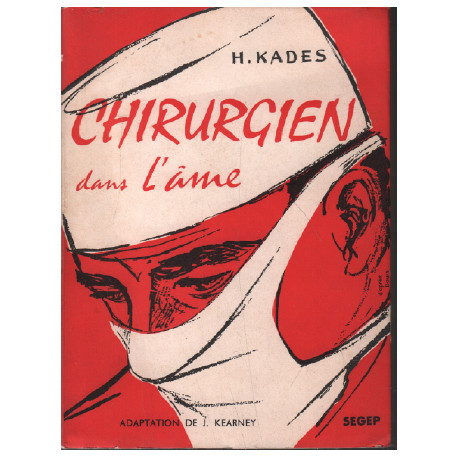 Chirurgien dans l'ame
