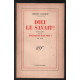 Dieu le savant (suivi de Pourquoi pas moi ?)
