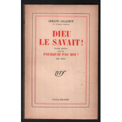 Dieu le savant (suivi de Pourquoi pas moi ?)