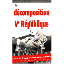 La décomposition de la V° république