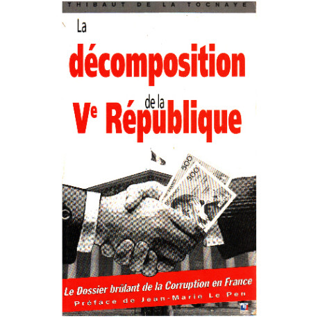 La décomposition de la V° république