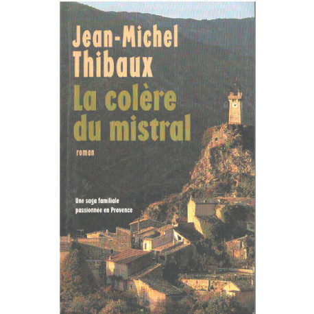 La colere du mistral