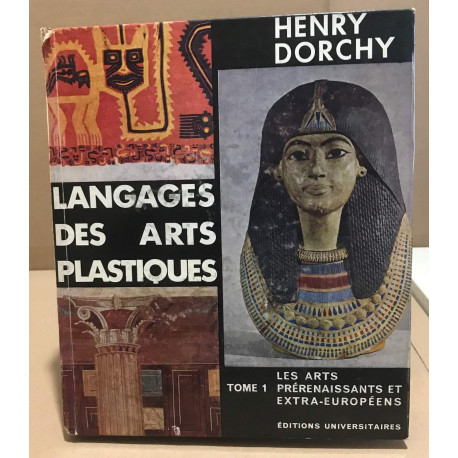 Langages des arts plastiques / tome 1 : les arts prérenaissants et...
