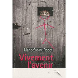 Vivement l'avenir