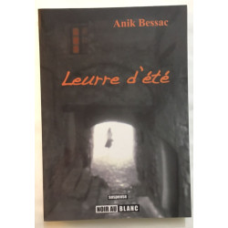 Leurre d'été d'Anik Bessac