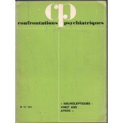 Neuroleptiques : 20 ans après / revue confrontation psychiatriques...