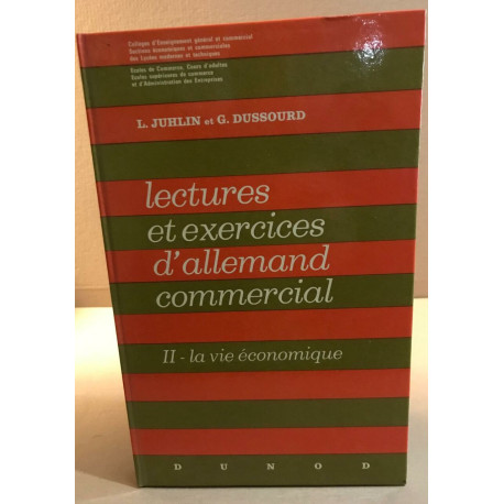 Lectures et exercices d'allemand commercial / tome 2 : la vie...