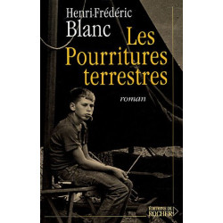 Les Pourritures terrestres