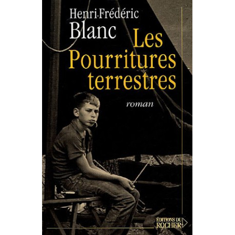 Les Pourritures terrestres