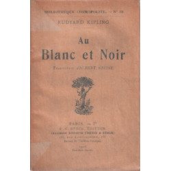 Au blanc et noir / traduction d'albert savine