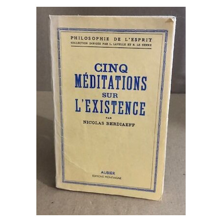 Cinq meditations sur l'existence