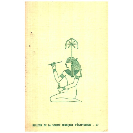 Bulletin de la societe française d'egyptologie n° 67