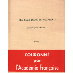Les yeux dans le regard / poèmes