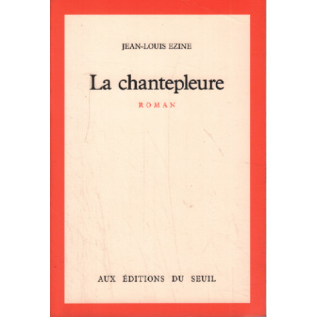 La chantepleure / roman
