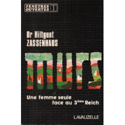 Murs / une femme seule face au 3° reich