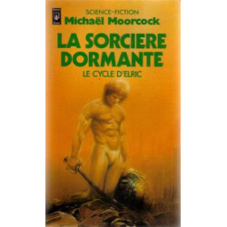 Le Cycle d'Elric : La Sorcière Dormante