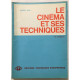Le cinéma et ses techniques