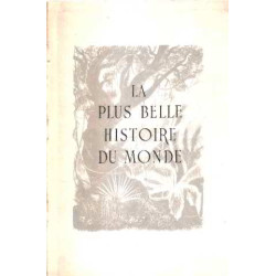 La plus belle histoire du monde / illustrations de pierre leroy