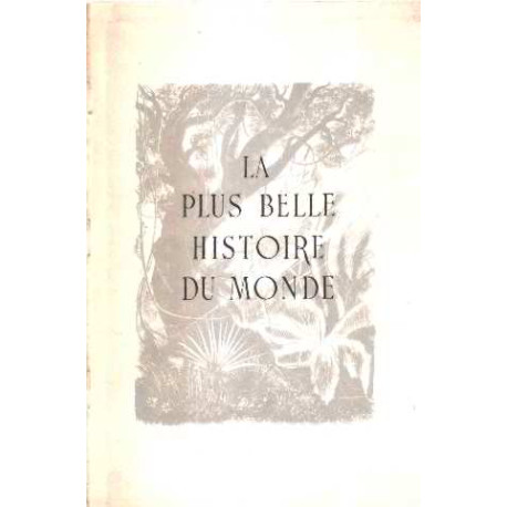 La plus belle histoire du monde / illustrations de pierre leroy