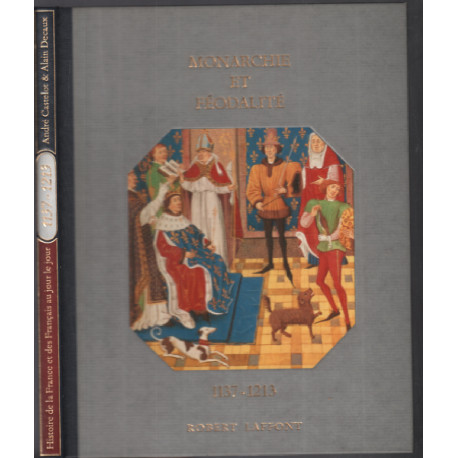 Monarchie et féodalité 1137-1213