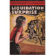 Liquidation surprise
