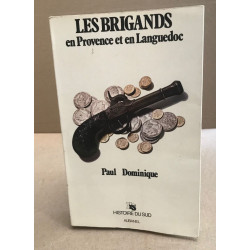 Les brigands en provence et en languedoc