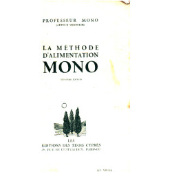 La méthode d'alimentation mono