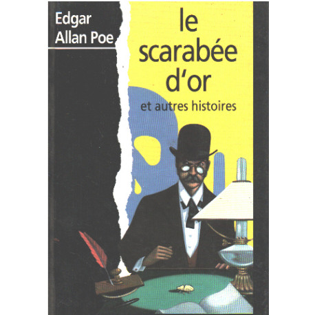 Le scarabée d'or : Et autres histoires