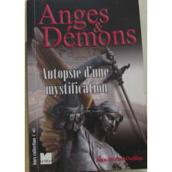 Anges et Démons : Autopsie d'une mystification