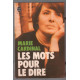 Les mots pour le dire