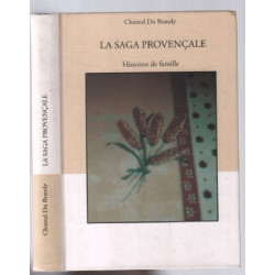 La Saga Provencale : histoires de famille