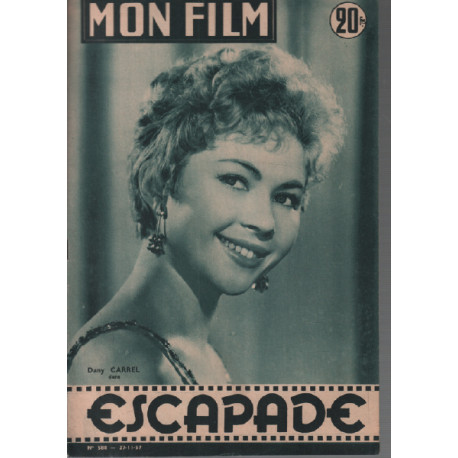 Escapade / revue mon film n° 588 dany carrel