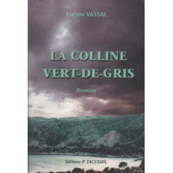 La Colline vert-de-gris