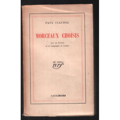 Morceaux choisis ( avec un portrait-autographe)