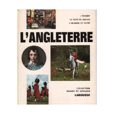 L'angleterre / collection monde et voyages