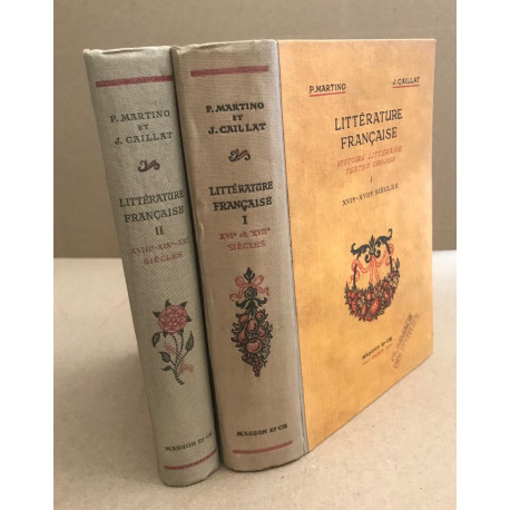Littérature française / 2 tomes / XVI° -XVII° siecles + XVIII°...