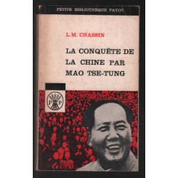 La conquète de la chine par Mao Tse-Tung