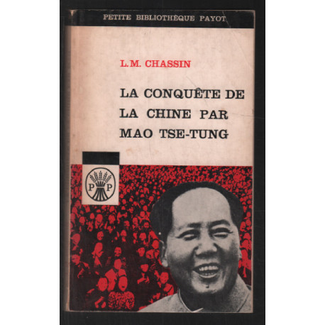 La conquète de la chine par Mao Tse-Tung