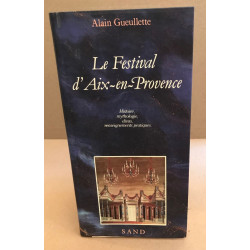 Le Festival d'Aix-en-Provence / histoire mythologie divas...