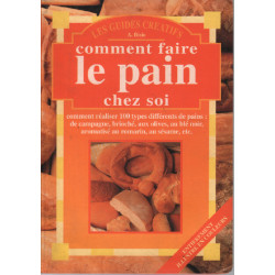 COMMENT FAIRE le PAIN CHEZ SOI