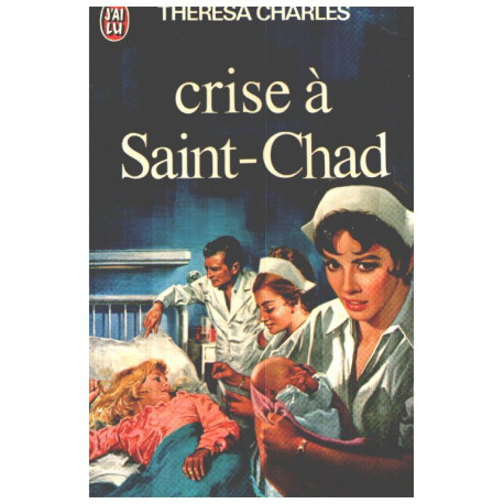 Crise à Saint-Chad
