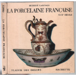 La porcelaine francaise XVIIIe siècle