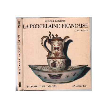 La porcelaine francaise XVIIIe siècle