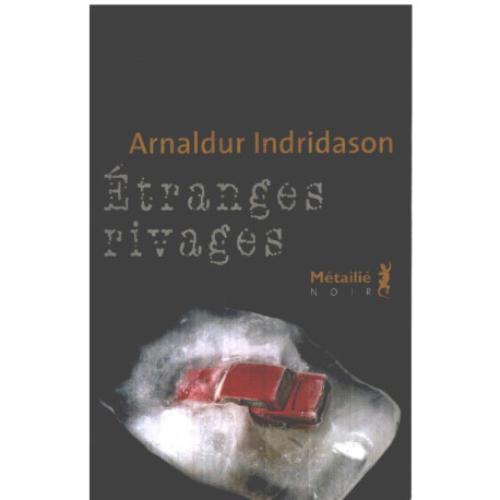 Étranges rivages